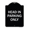 Signmission Head in Parking Only Heavy-Gauge Aluminum Architectural Sign, 24" x 18", BW-1824-23908 A-DES-BW-1824-23908 - alternate 1